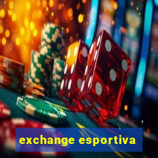 exchange esportiva